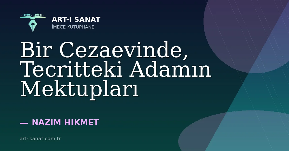 Bir Cezaevinde, Tecritteki Adamın Mektupları