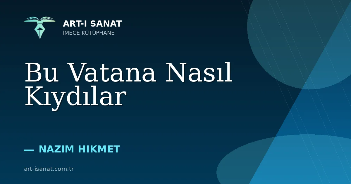 Bu Vatana Nasıl Kıydılar
