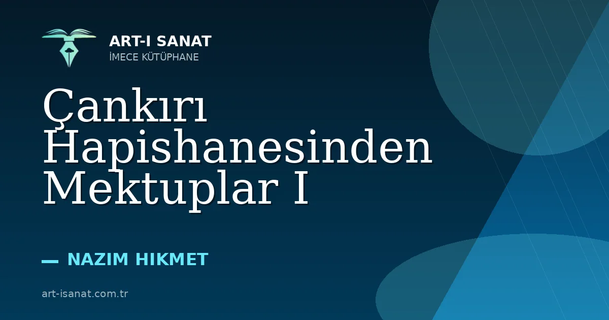 Çankırı Hapishanesinden Mektuplar I