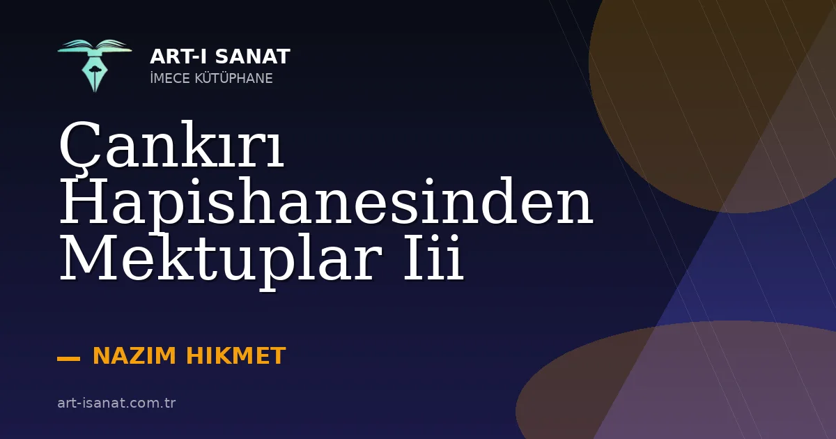 Çankırı Hapishanesinden Mektuplar Iii