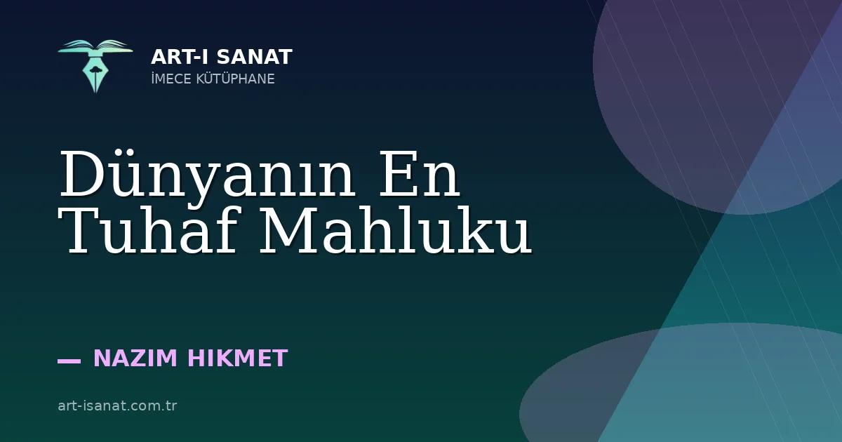 Dünyanın En Tuhaf Mahluku