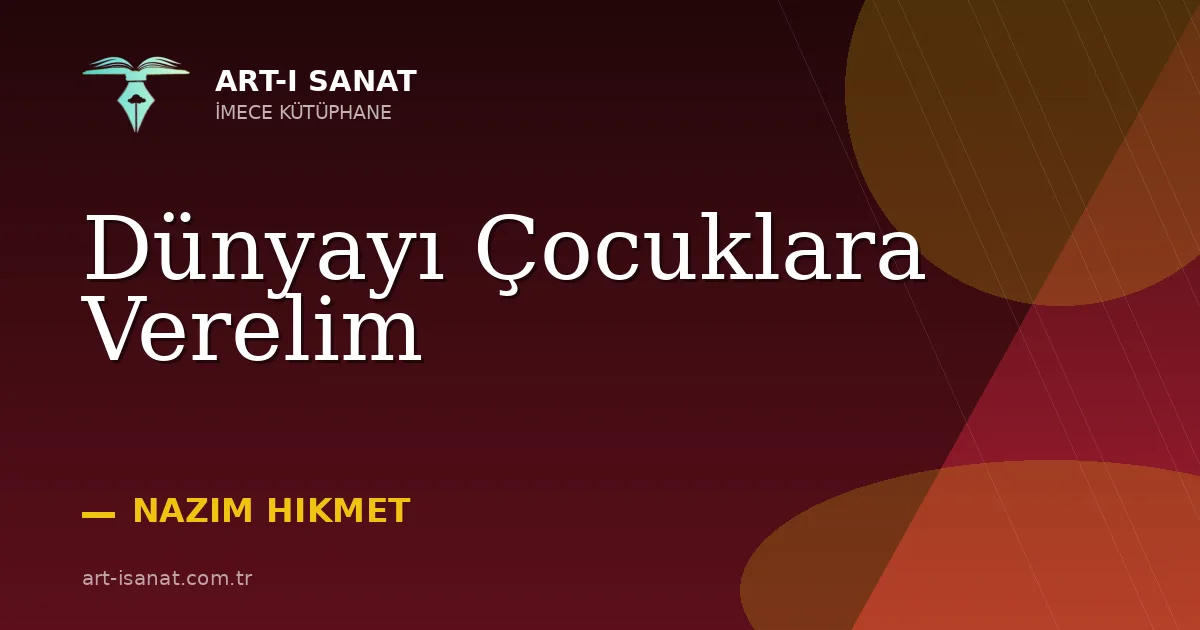 Dünyayı Çocuklara Verelim