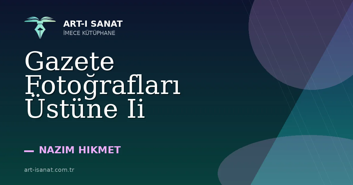 Gazete Fotoğrafları Üstüne Ii