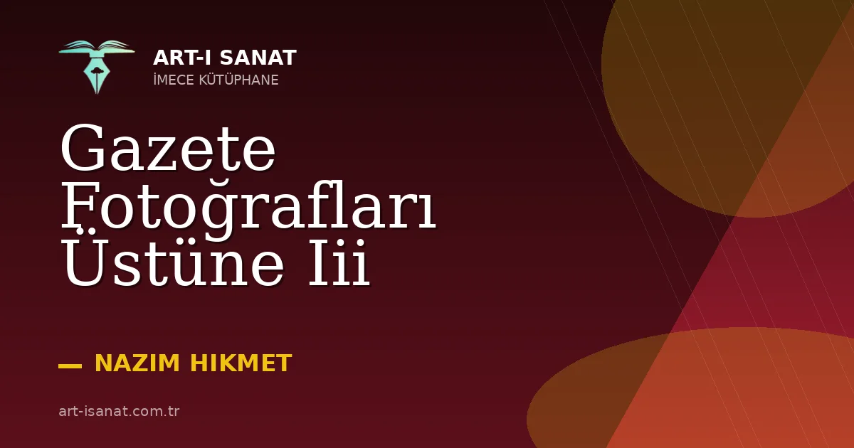 Gazete Fotoğrafları Üstüne Iii