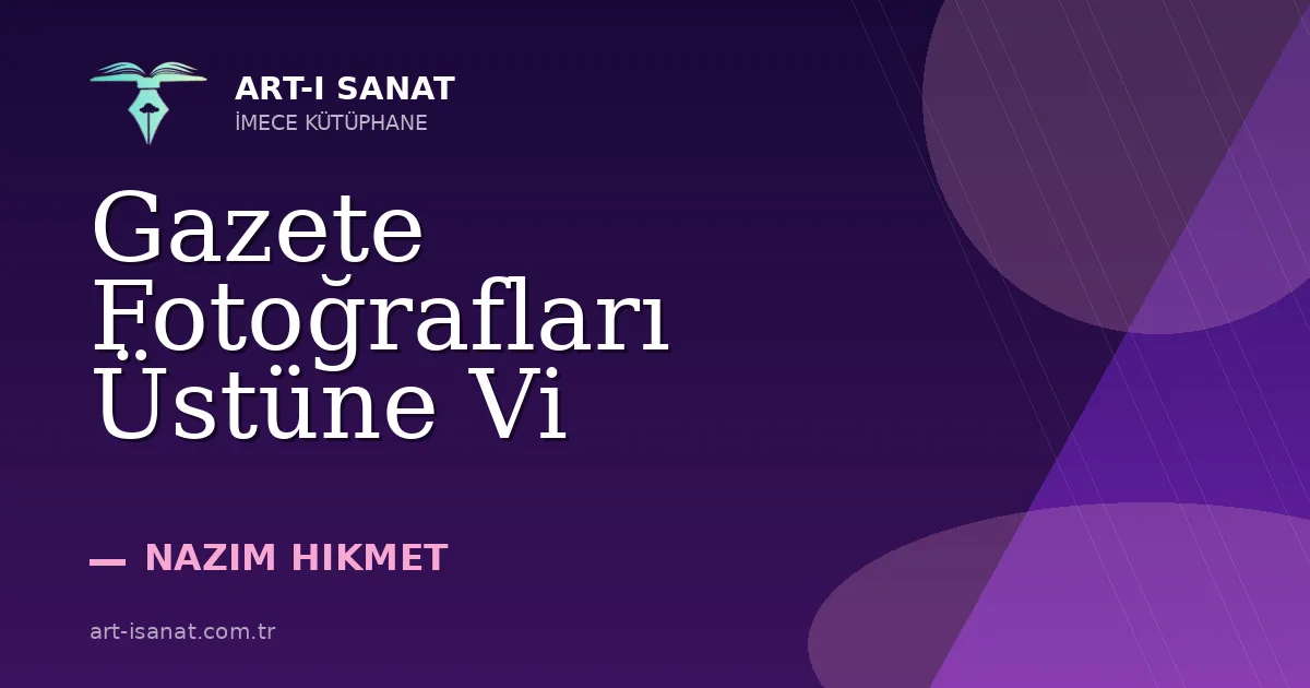 Gazete Fotoğrafları Üstüne Vi
