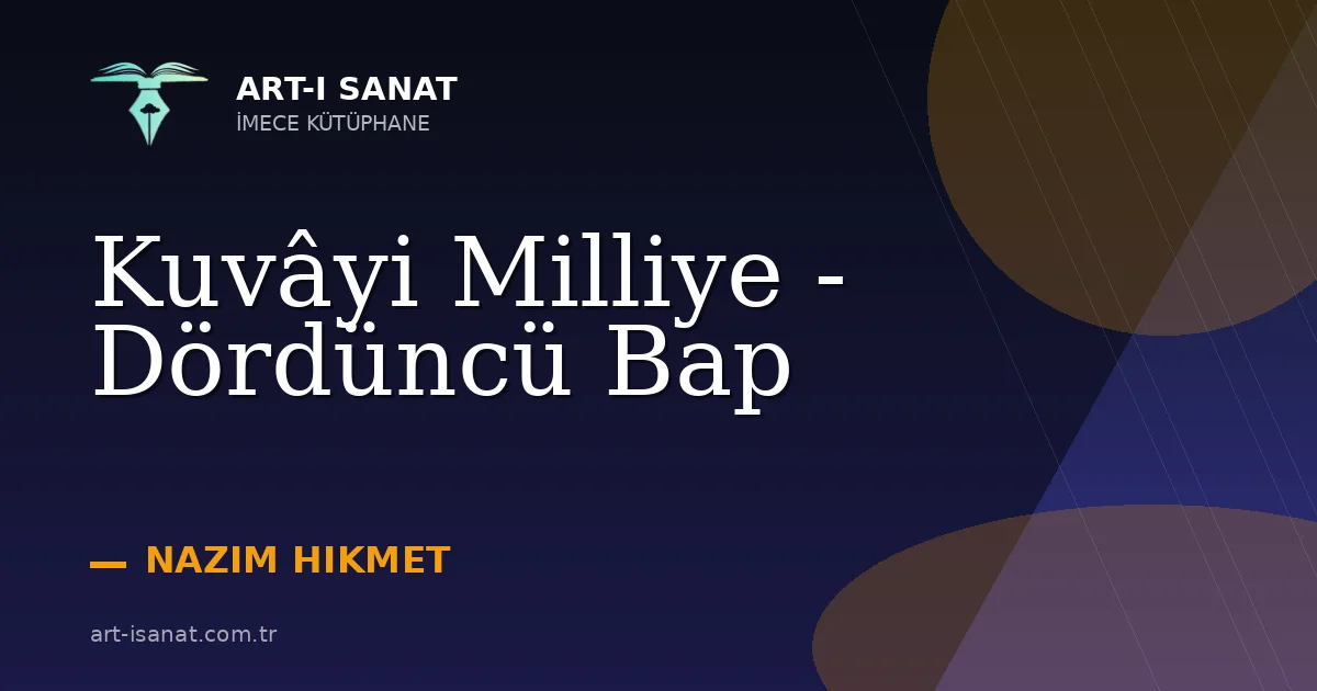 Kuvâyi Milliye - Dördüncü Bap
