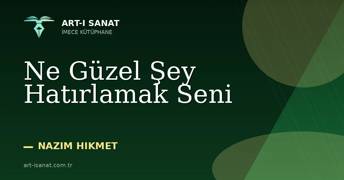 Ne Güzel Şey Hatırlamak Seni