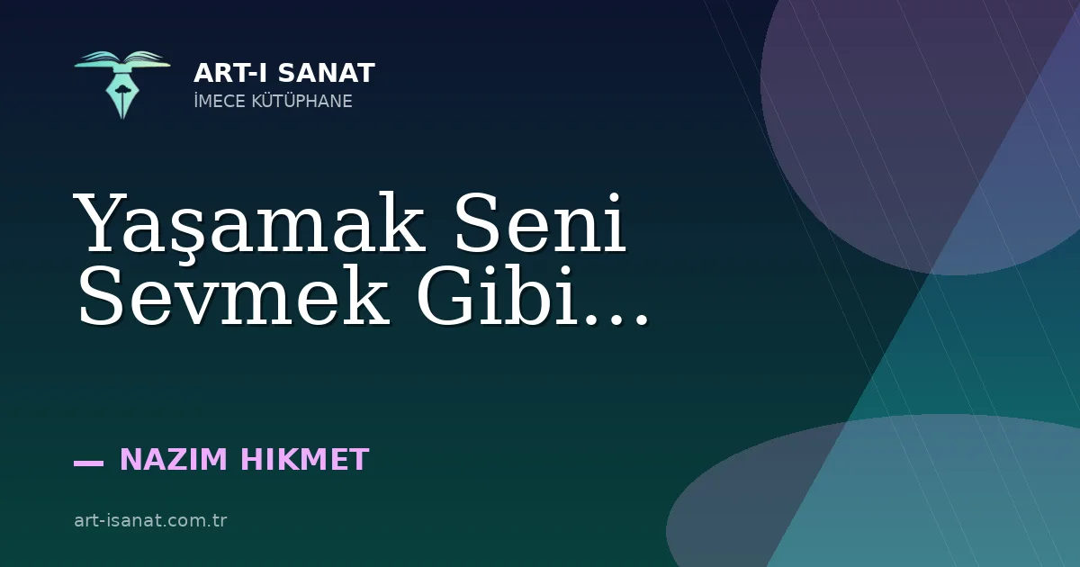Yaşamak Seni Sevmek Gibi...