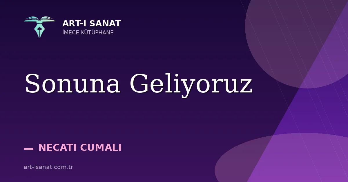 Sonuna Geliyoruz