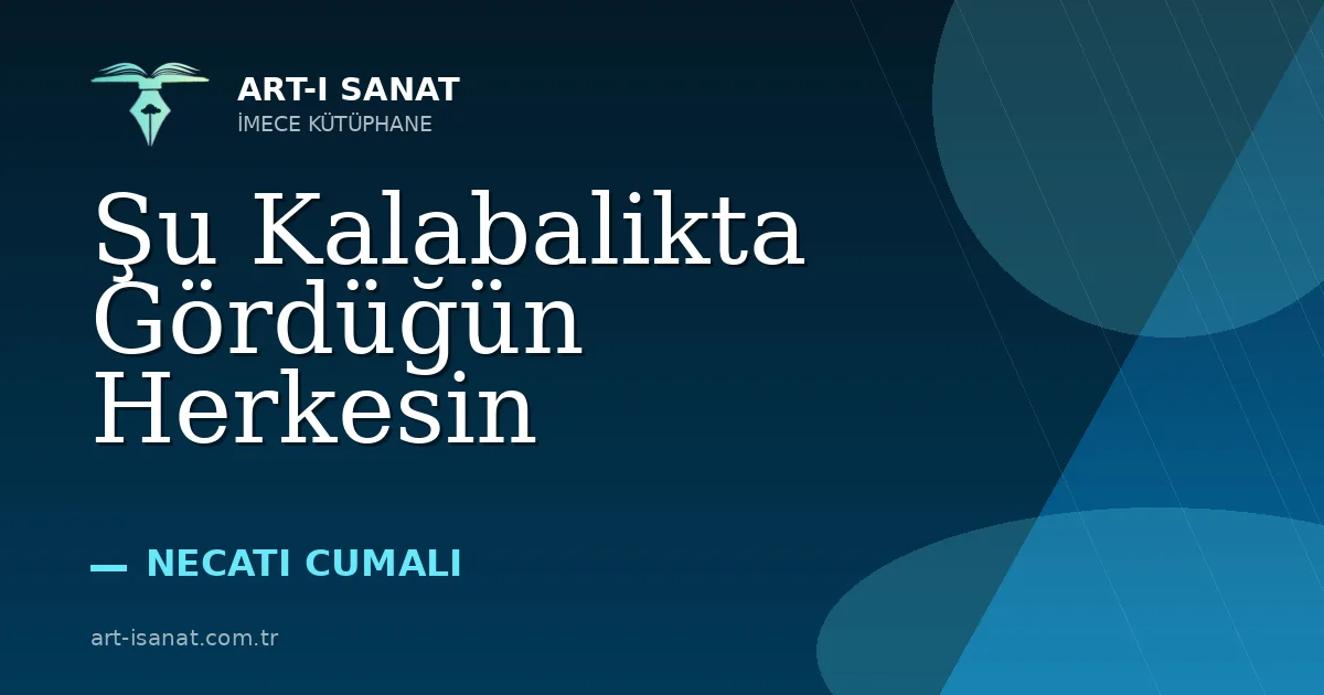 Şu Kalabalikta Gördüğün Herkesin