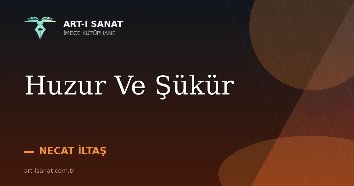 Huzur Ve Şükür