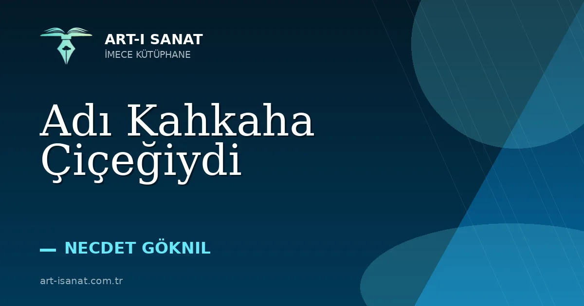 Adı Kahkaha Çiçeğiydi