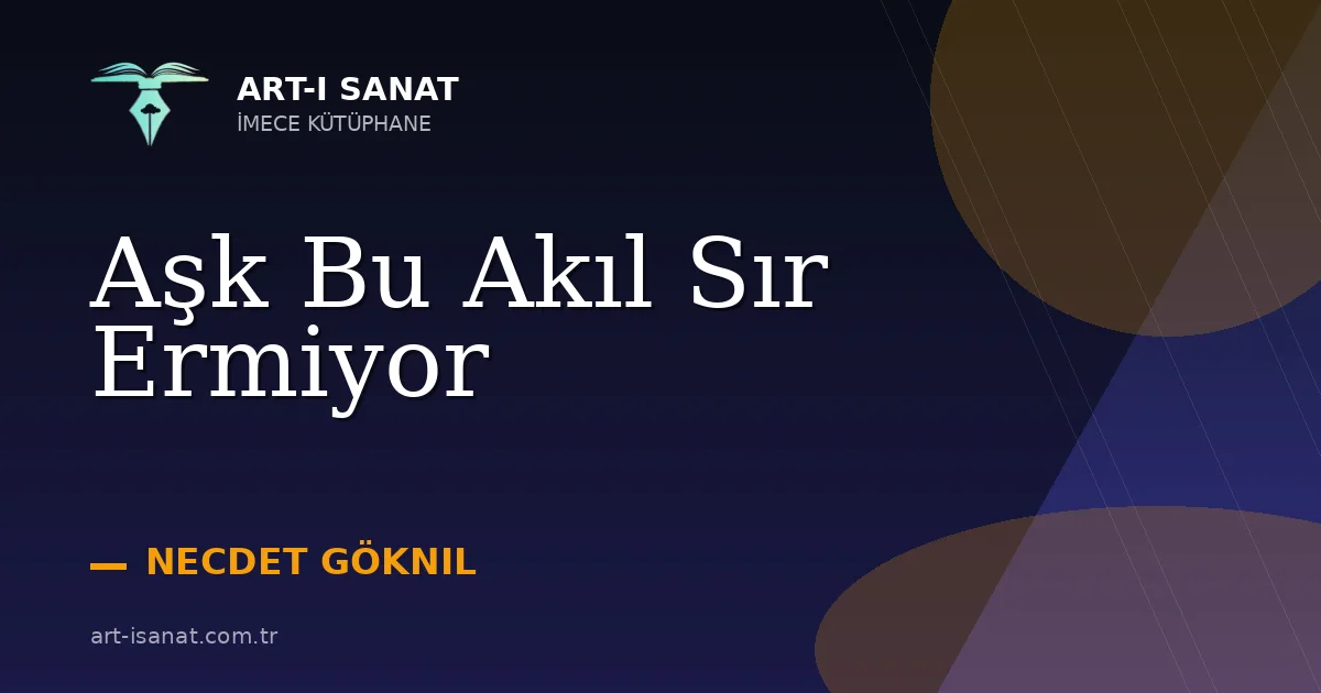 Aşk Bu Akıl Sır Ermiyor