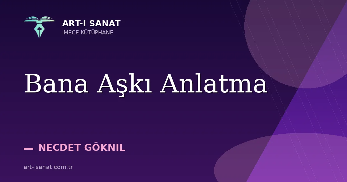 Bana Aşkı Anlatma