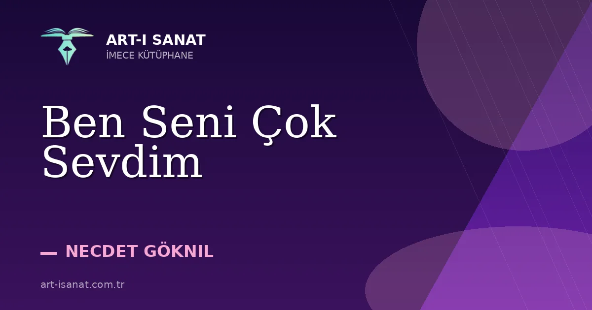 Ben Seni Çok Sevdim