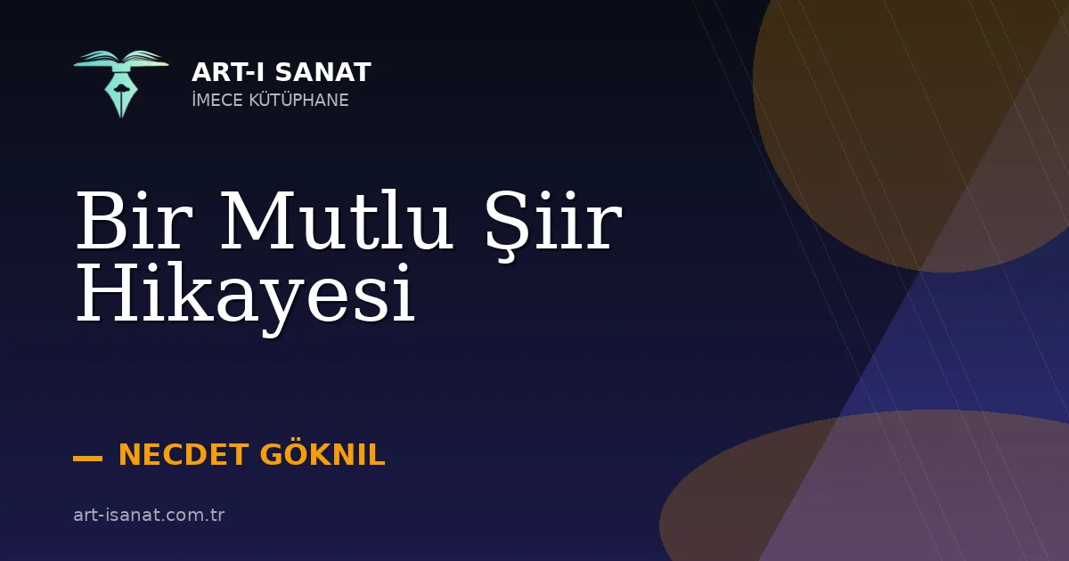 Bir Mutlu Şiir Hikayesi