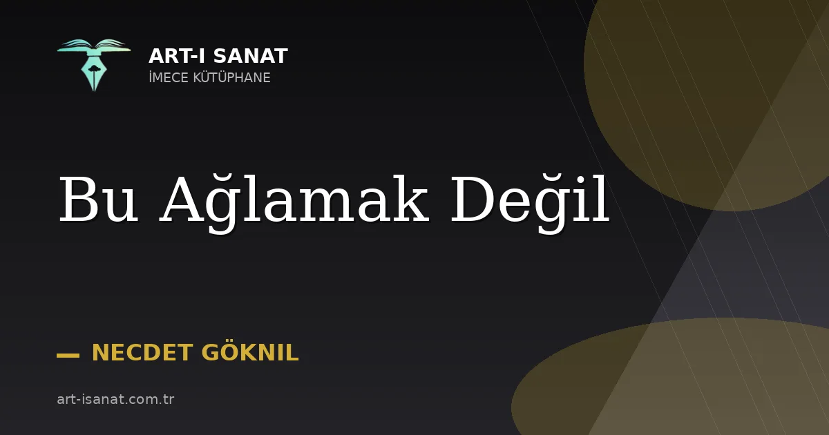 Bu Ağlamak Değil