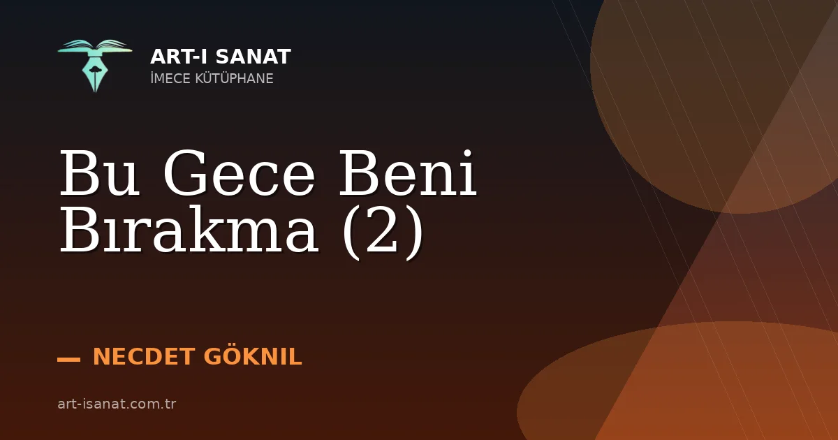 Bu Gece Beni Bırakma (2)
