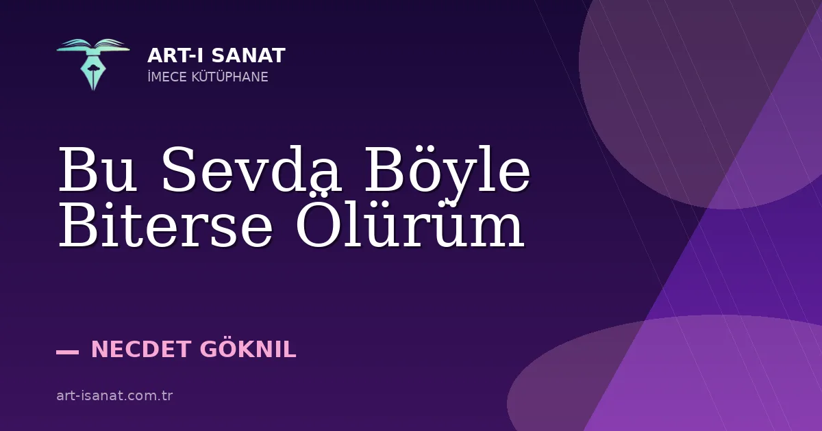 Bu Sevda Böyle Biterse Ölürüm