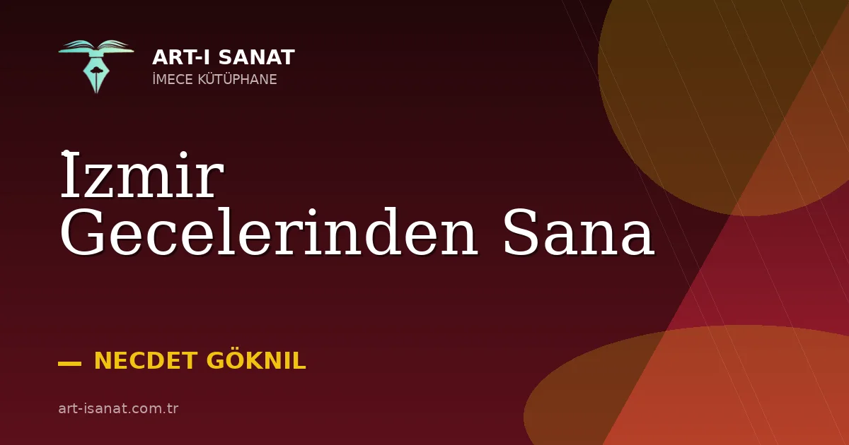 İzmir Gecelerinden Sana