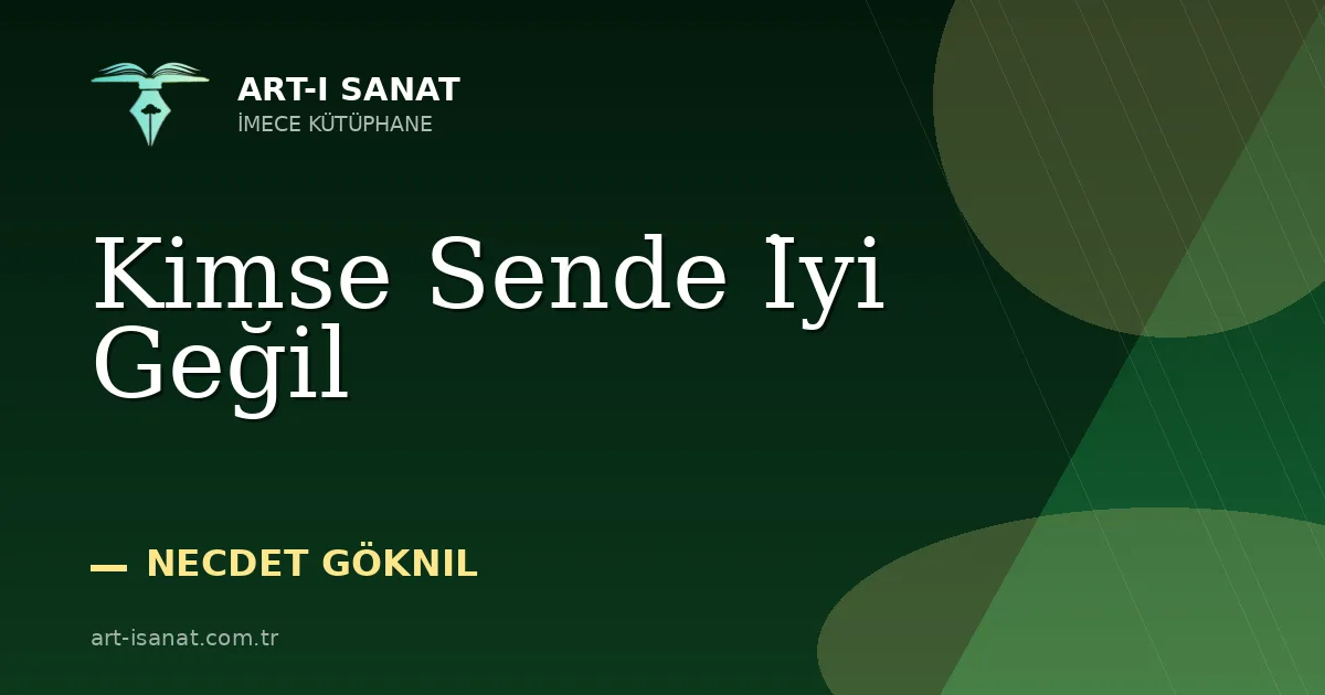 Kimse Sende İyi Geğil