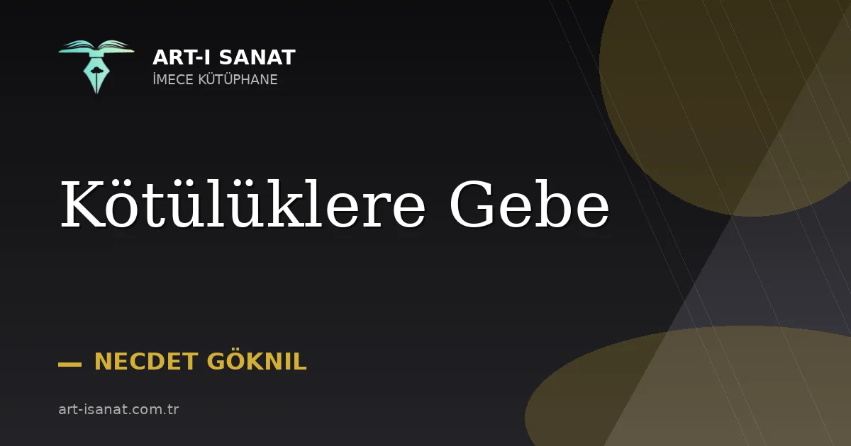 Kötülüklere Gebe
