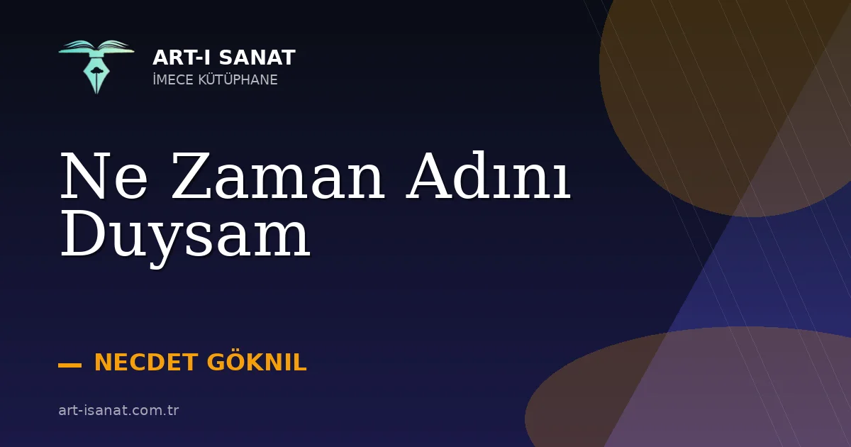 Ne Zaman Adını Duysam