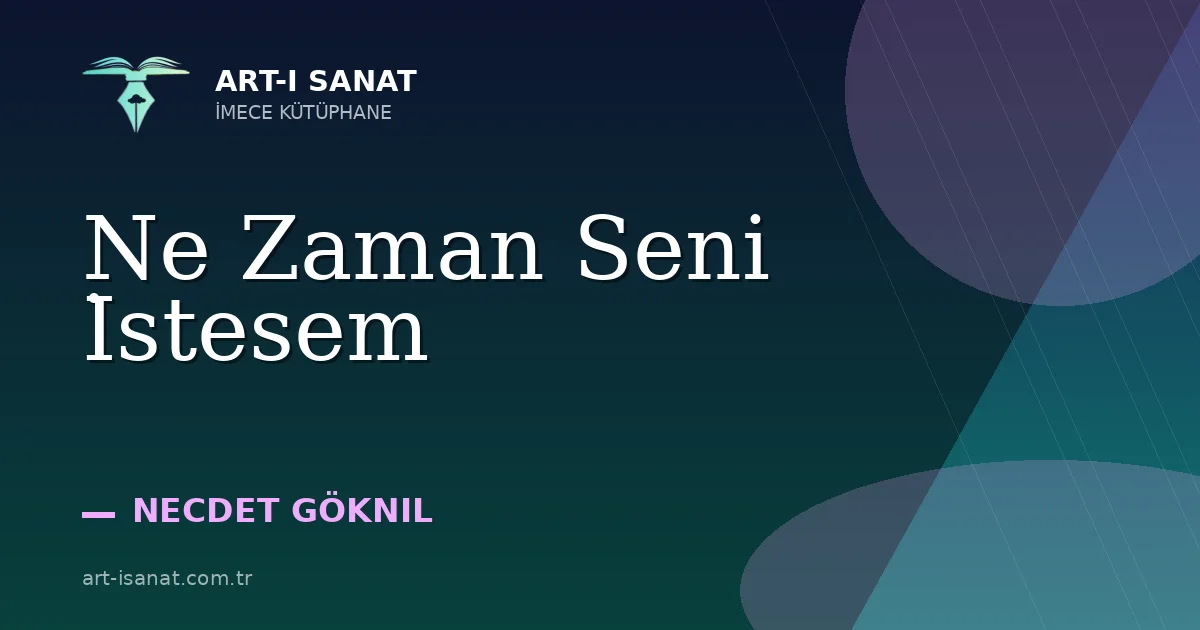 Ne Zaman Seni İstesem