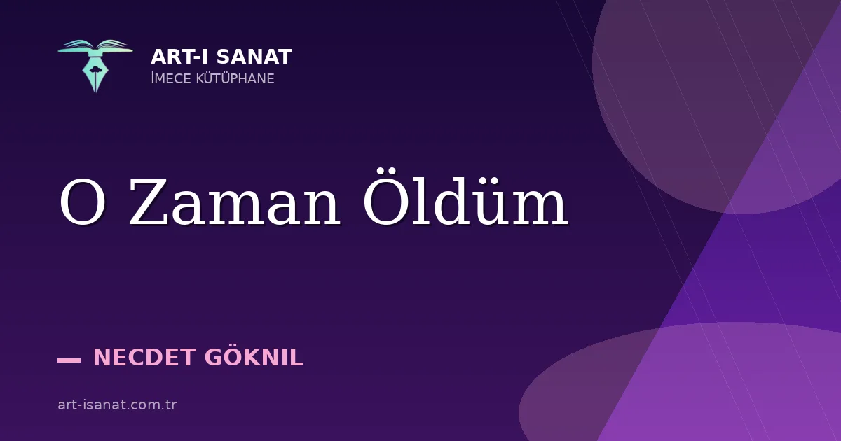 O Zaman Öldüm