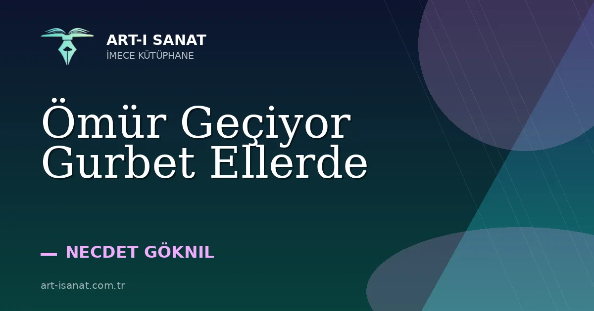 Ömür Geçiyor Gurbet Ellerde