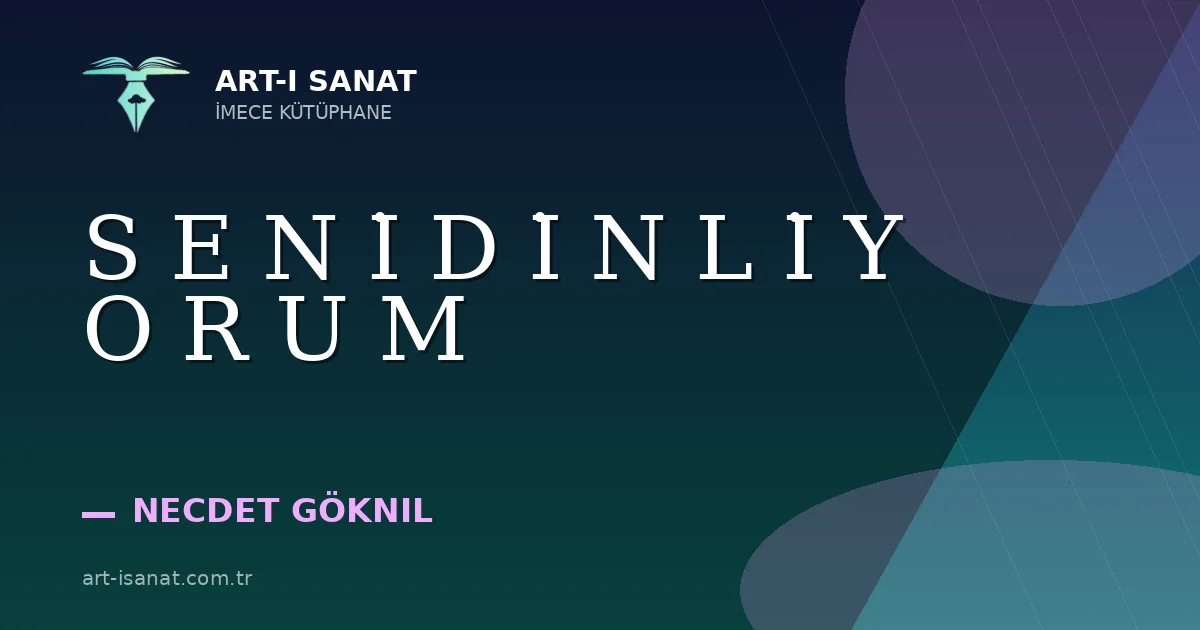 S E N İ D İ N L İ Y O R U M