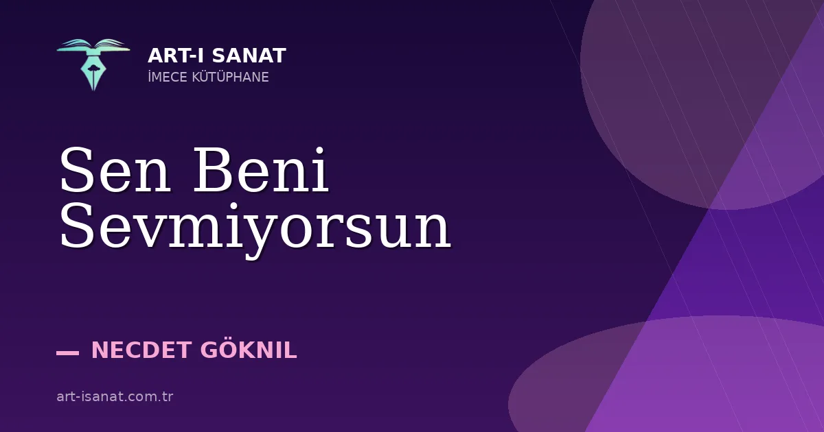 Sen Beni Sevmiyorsun