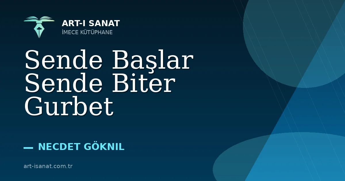 Sende Başlar Sende Biter Gurbet