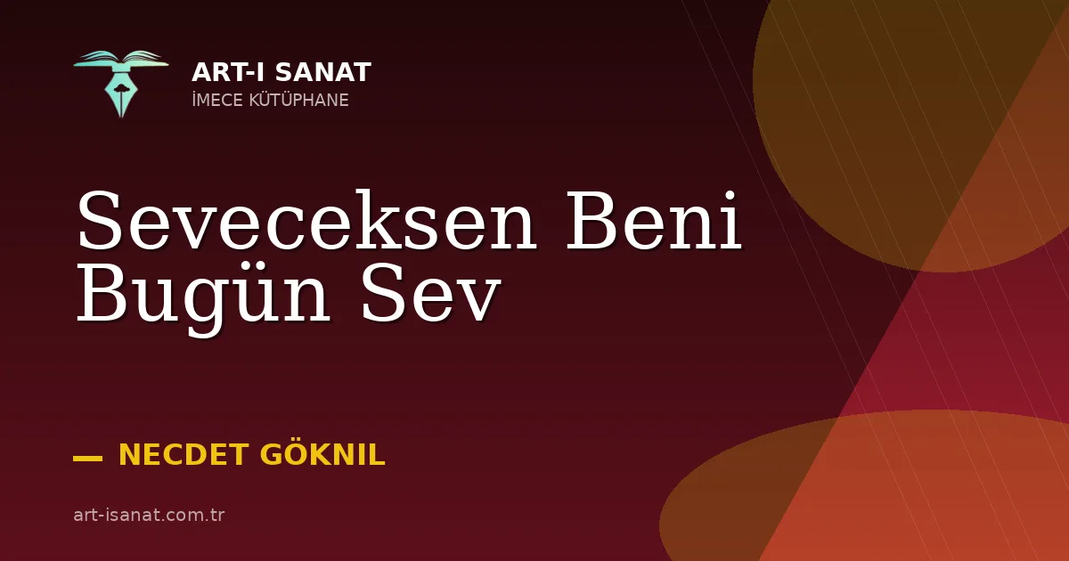 Seveceksen Beni Bugün Sev