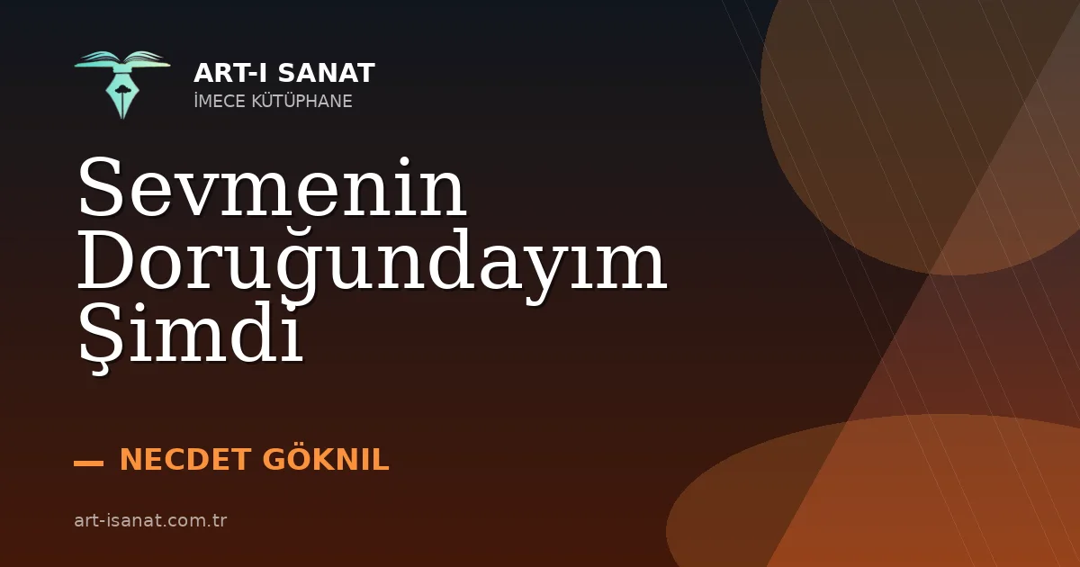 Sevmenin Doruğundayım Şimdi