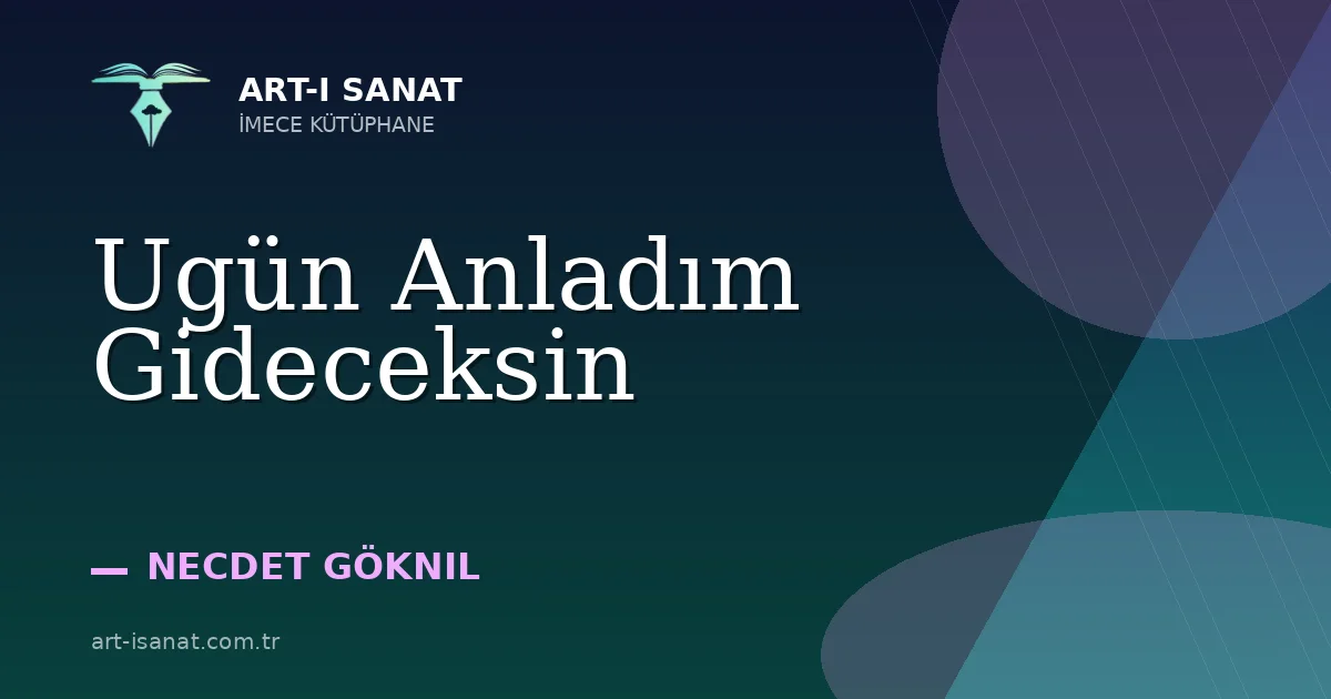 Ugün Anladım Gideceksin
