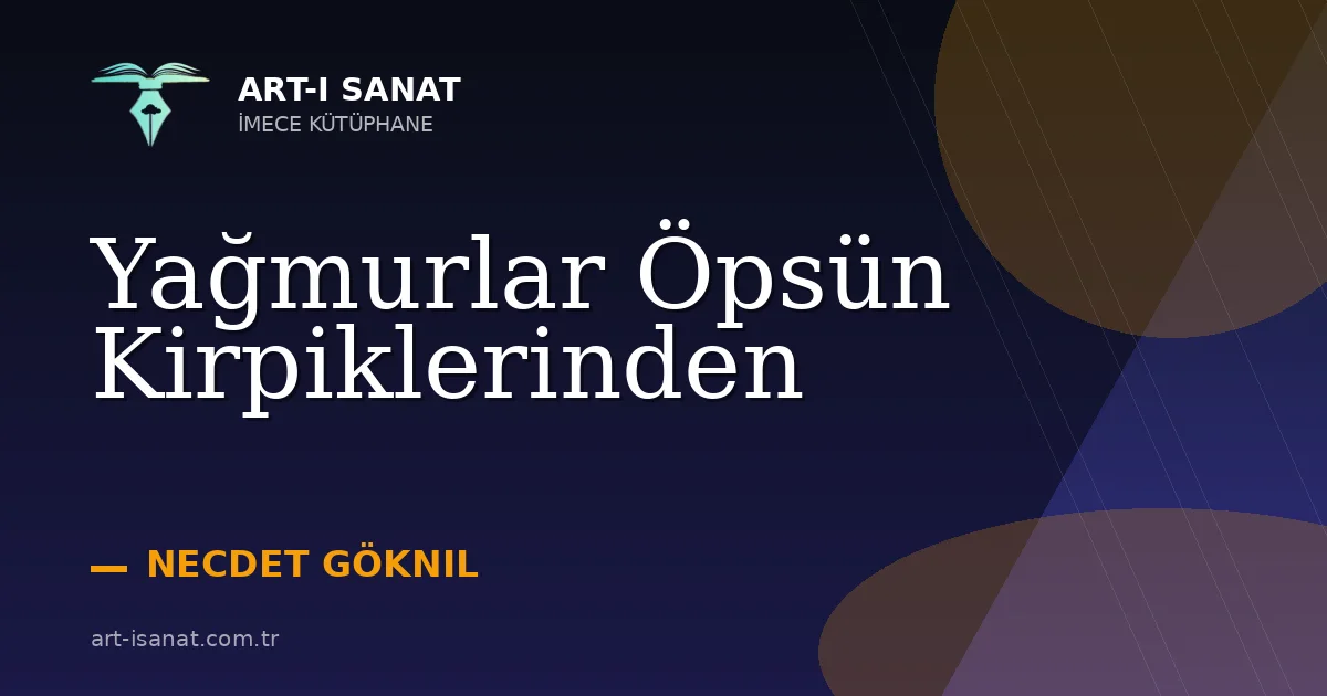 Yağmurlar Öpsün Kirpiklerinden