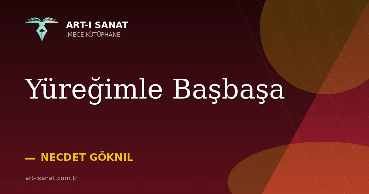 Yüreğimle Başbaşa