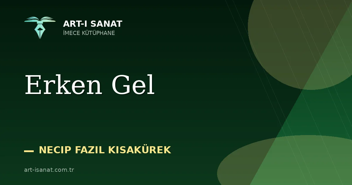 Erken Gel