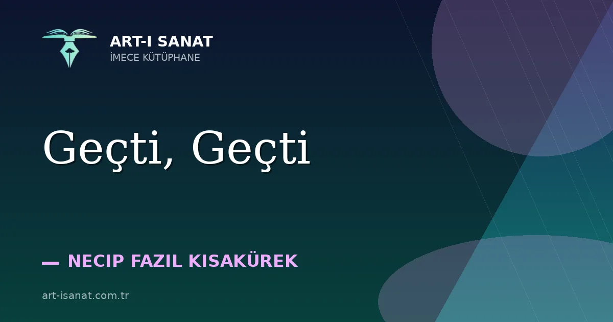 Geçti, Geçti
