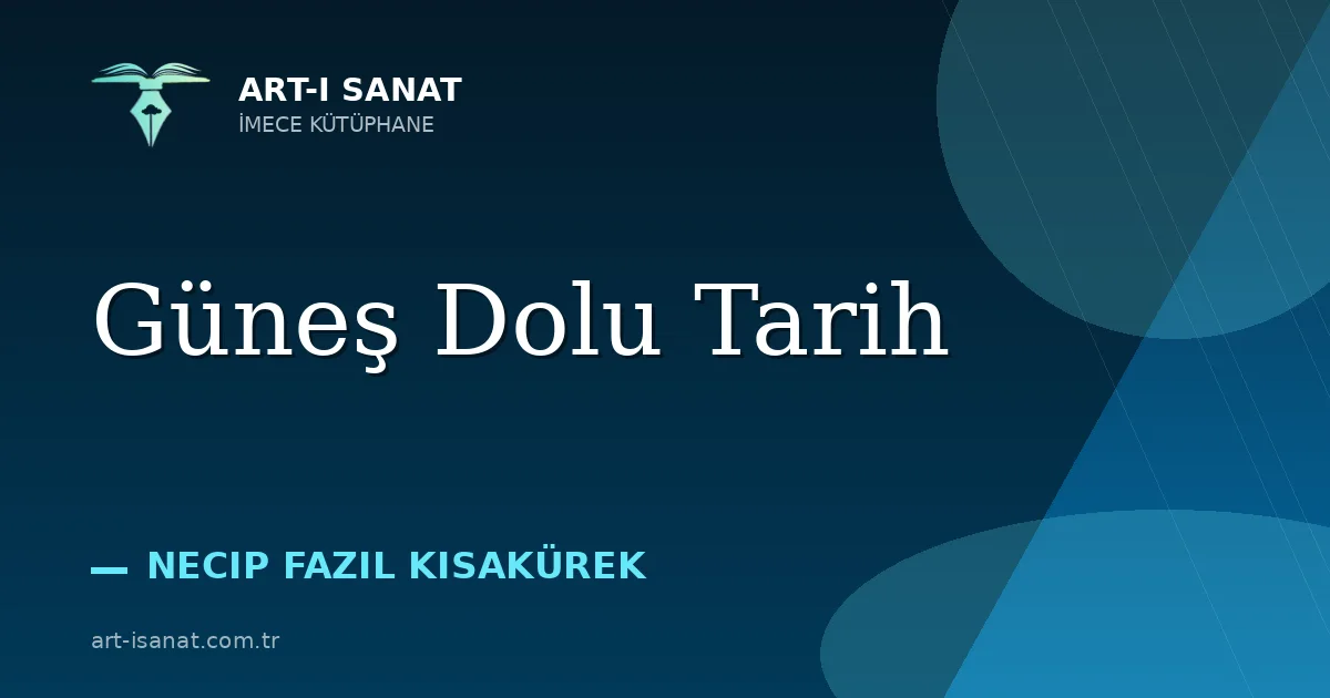 Güneş Dolu Tarih