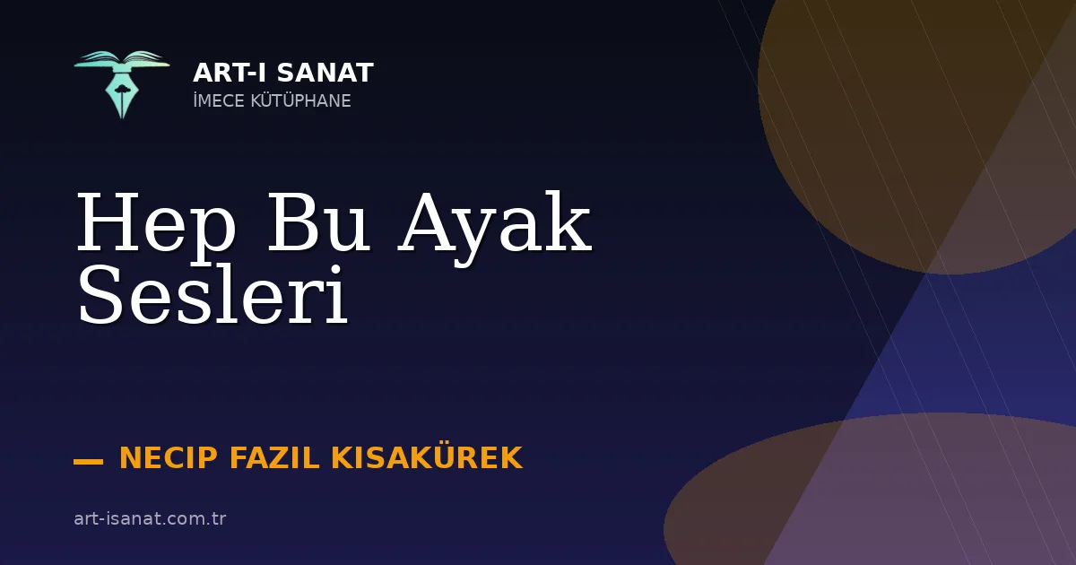 Hep Bu Ayak Sesleri