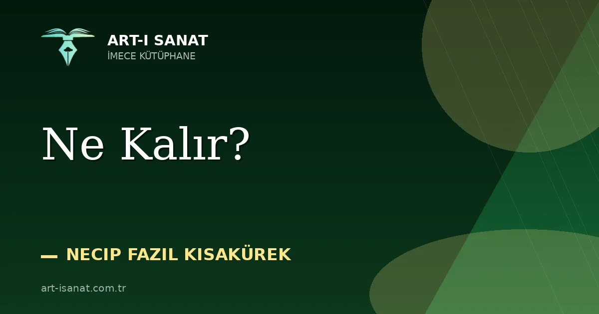 Ne Kalır?