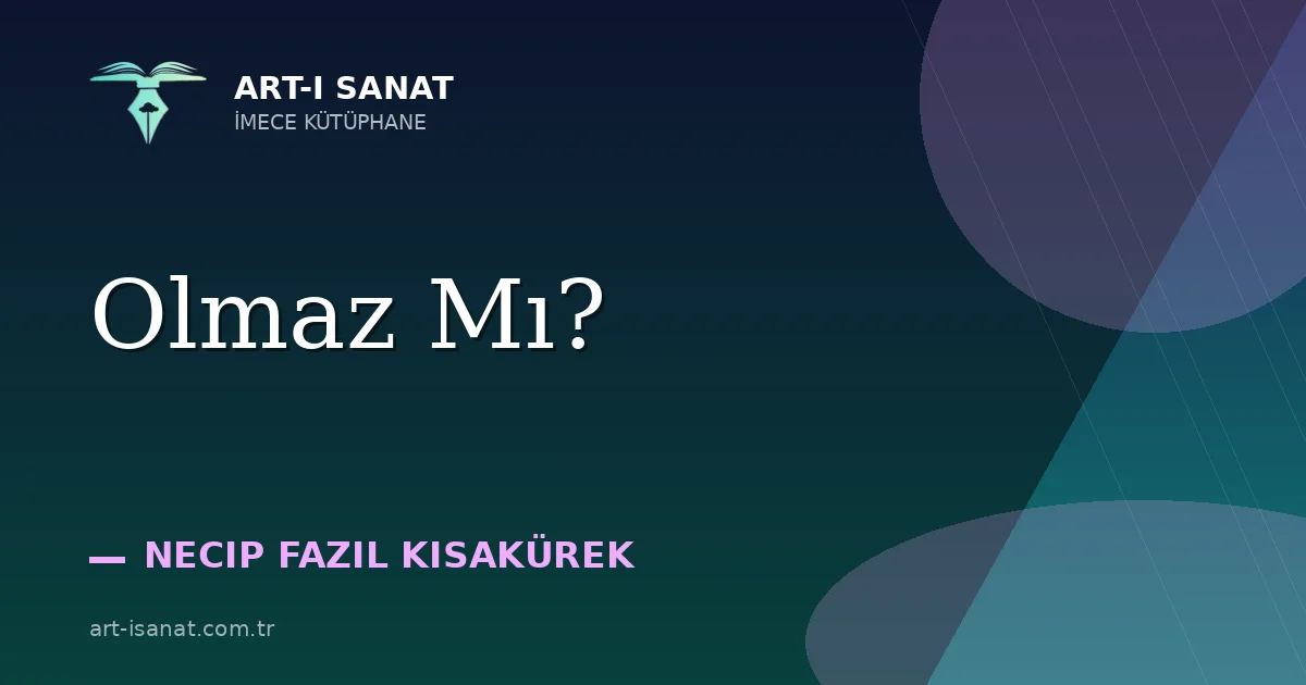 Olmaz Mı?