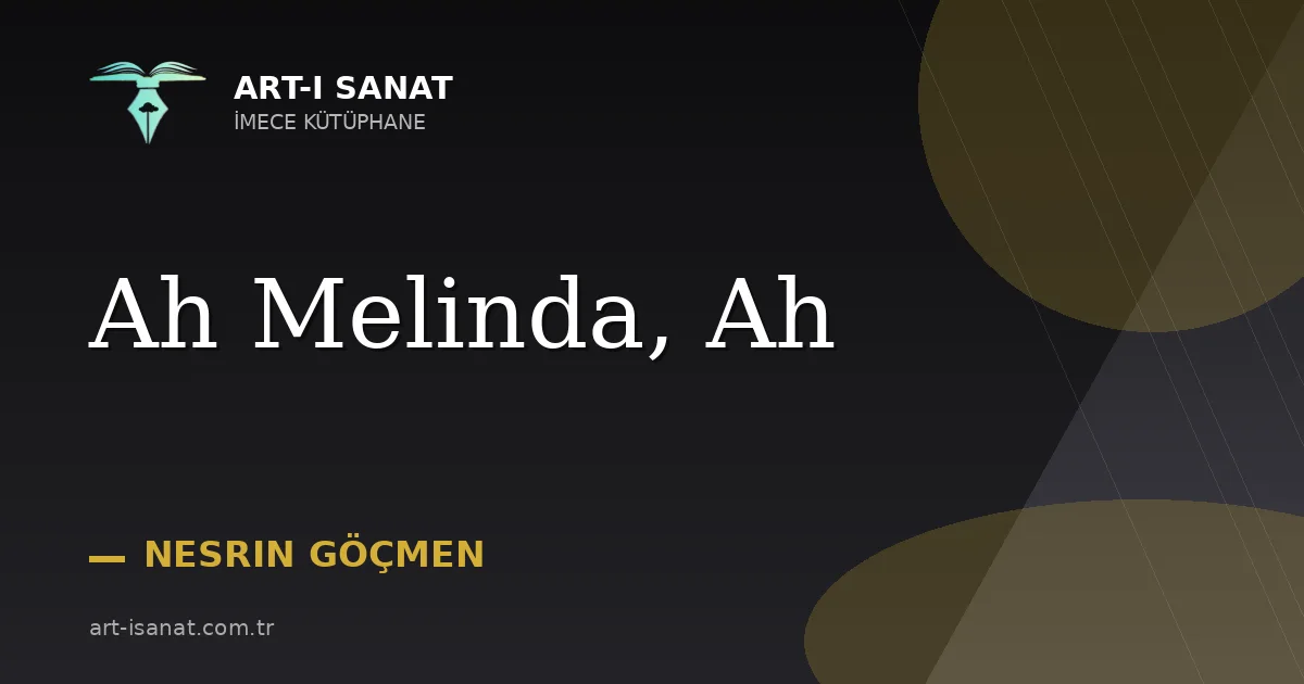 Ah Melinda, Ah