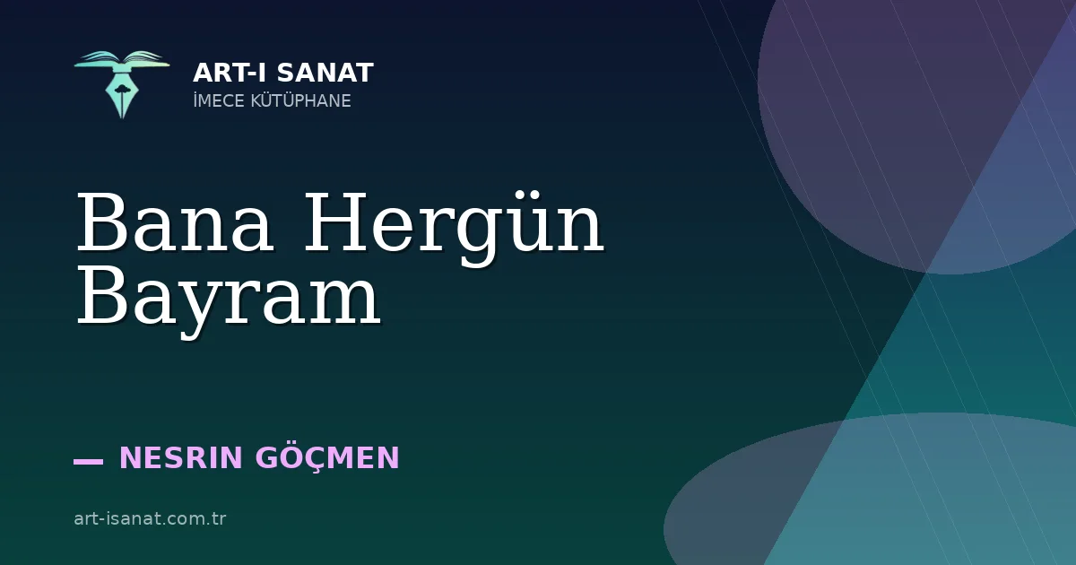 Bana Hergün Bayram