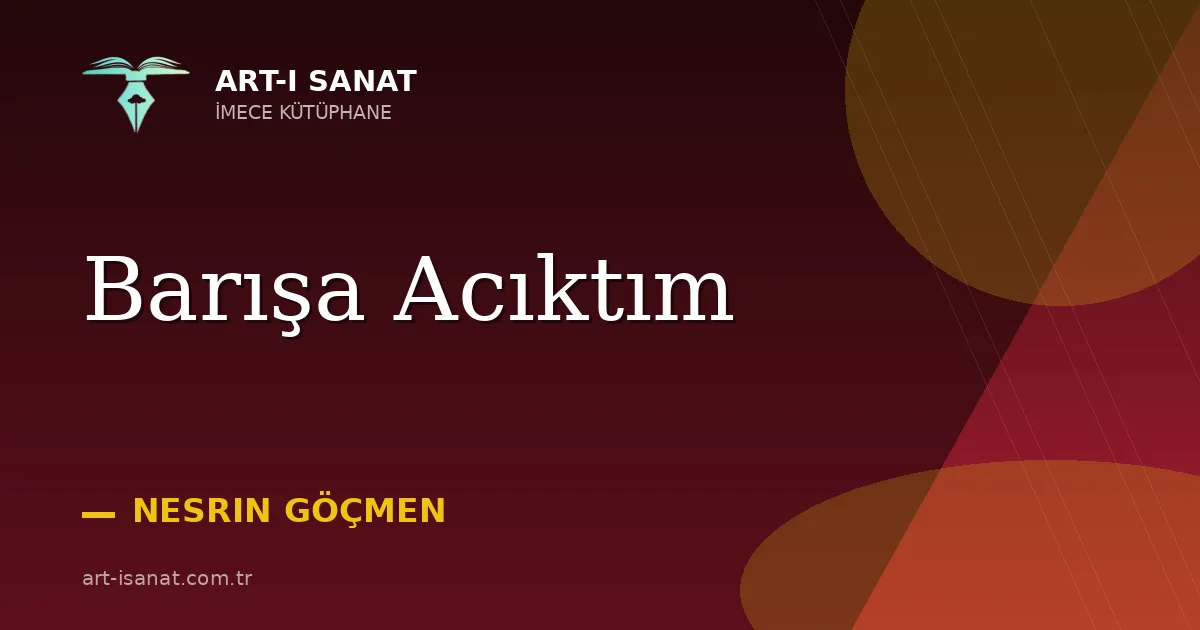 Barışa Acıktım