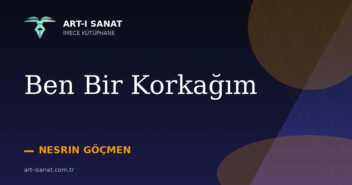 Ben Bir Korkağım
