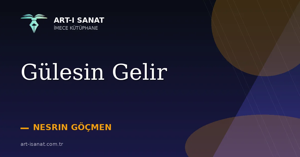 Gülesin Gelir