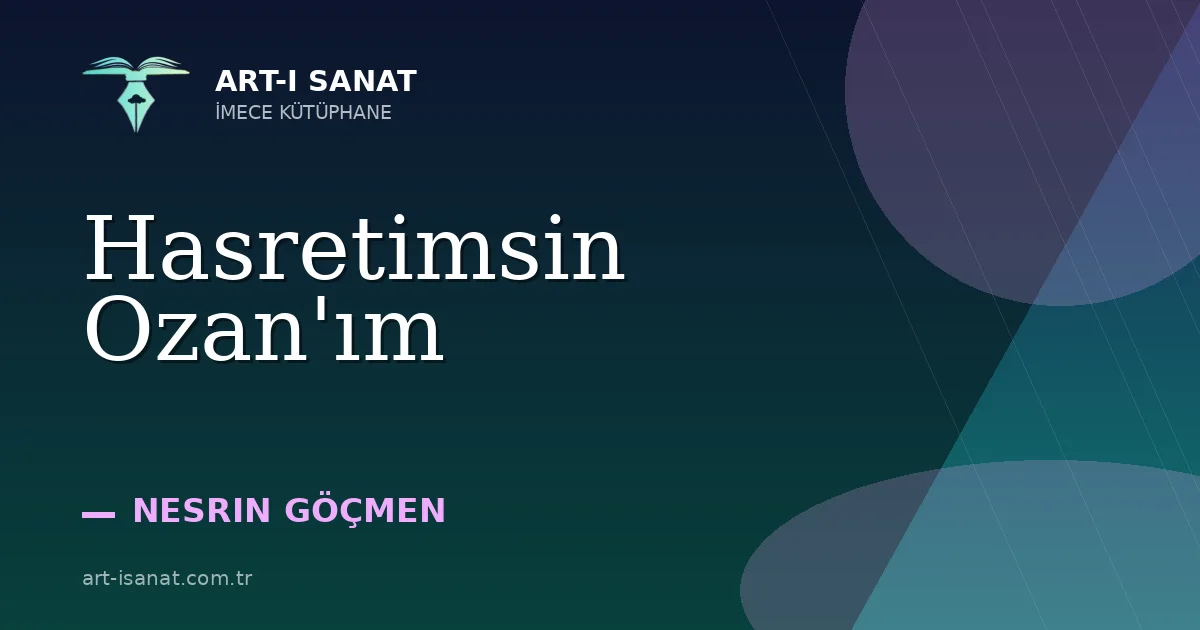 Hasretimsin Ozan'ım